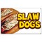 Signmission Slaw Dogs Banner Heavy Duty 13 Oz Vinyl with Grommets Single Sided B-60 Slaw Dogs - alternate 1